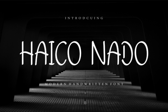 Haico Nado: A Font for Impact