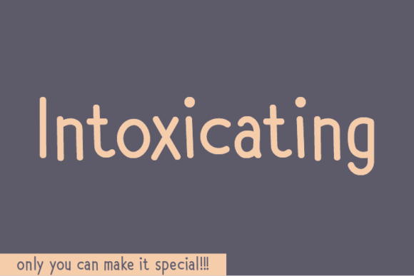 Intoxicating Font: A Unique Script for Digital Marketing