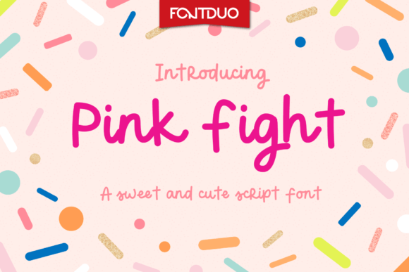 Pink Fight: A Sweet Script Font That Feels Like Home