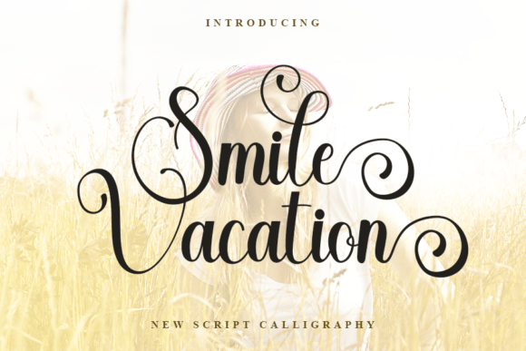 Smile Vacation: A Handwritten Font That Feels Like a Deep Breath